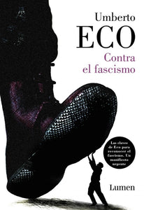 Contra el Fascismo | Umberto Eco