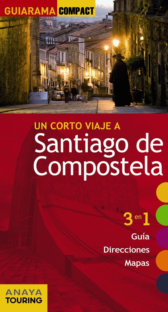Un Corto Viaje a Santiago de Compostela | Varios Autores