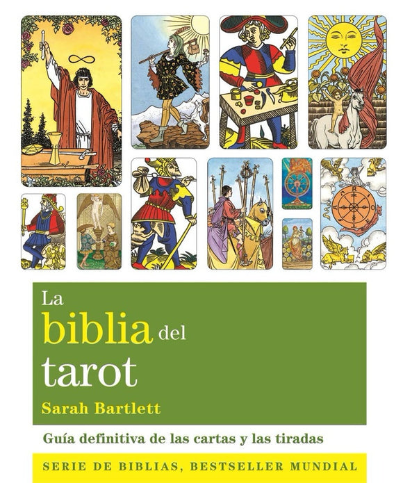 La Biblia del Tarot: Guía Definitiva de las Cartas y las Tiradas  | Sarah Bartlett