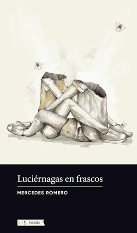 Luciérnagas en Frascos | Mercedes Romero