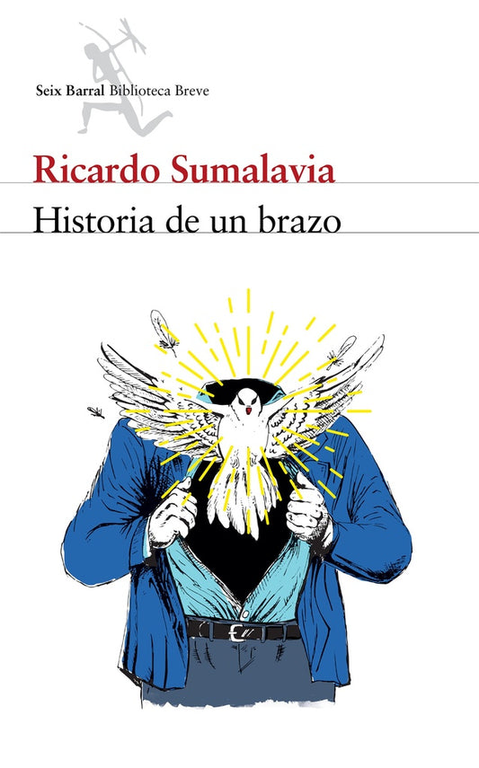 Historia de un Brazo | Ricardo Sumalavia