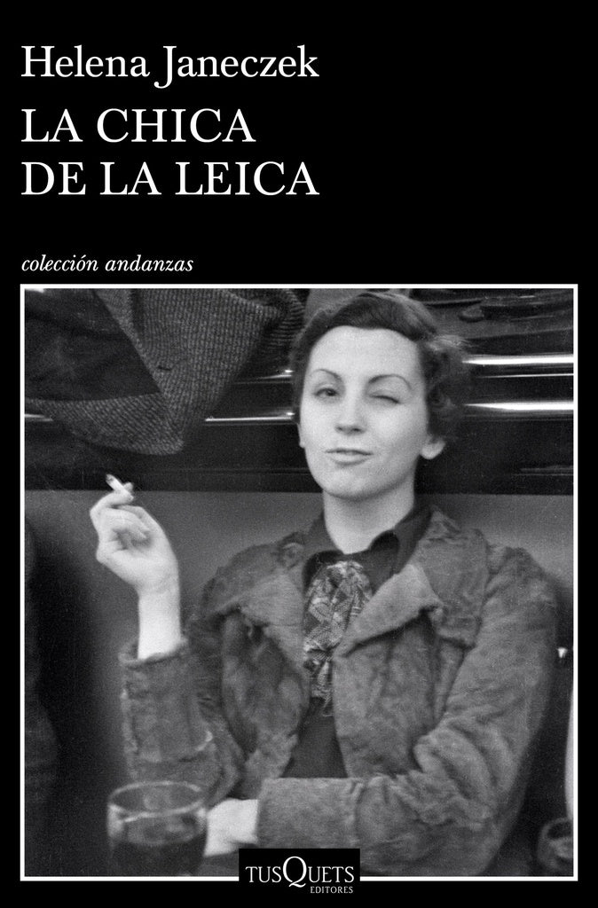 La Chica de la Leica | Helena Janeczek