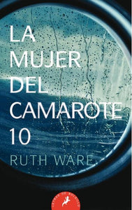 La Mujer del Camarote 10 | Ruth Ware