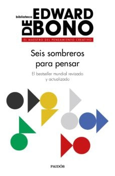 Seis Sombreros para Pensar | Edward de Bono