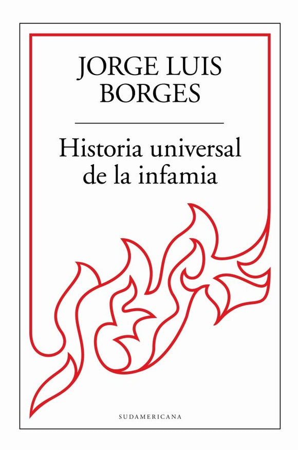 Historia Universal de la Infamia |  Jorge Luis  Borges