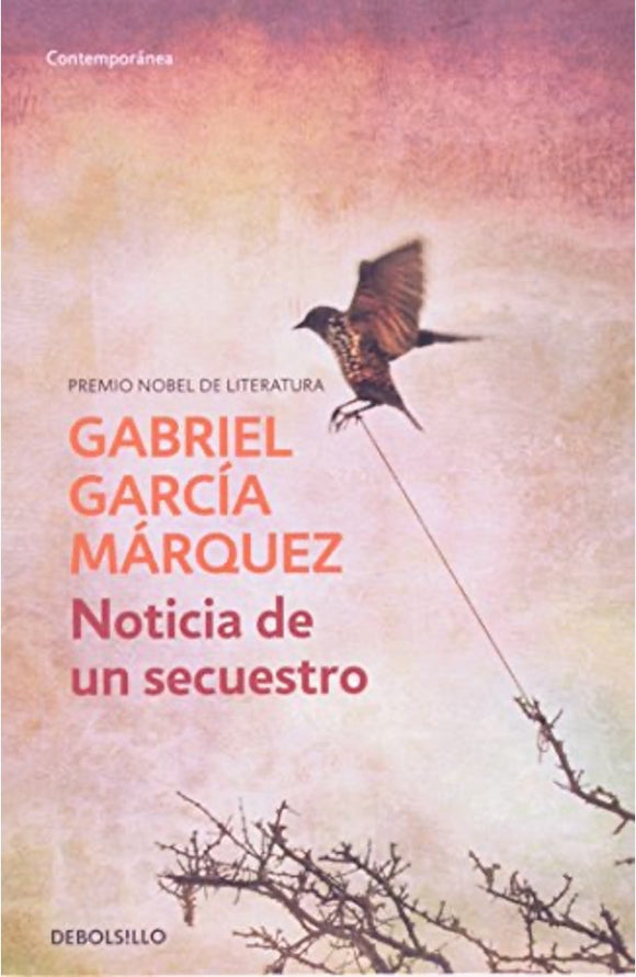 Noticia de un Secuestro | Gabriel García Márquez
