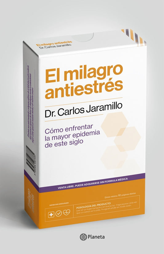 El Milagro Antiestrés | Carlos Jaramillo