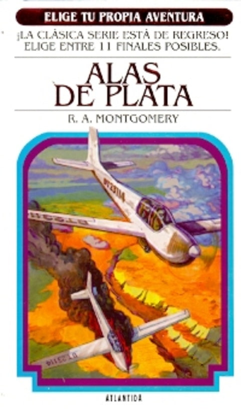 Elige tu Propia Aventura: Alas de Plata | R.A. Montgomery