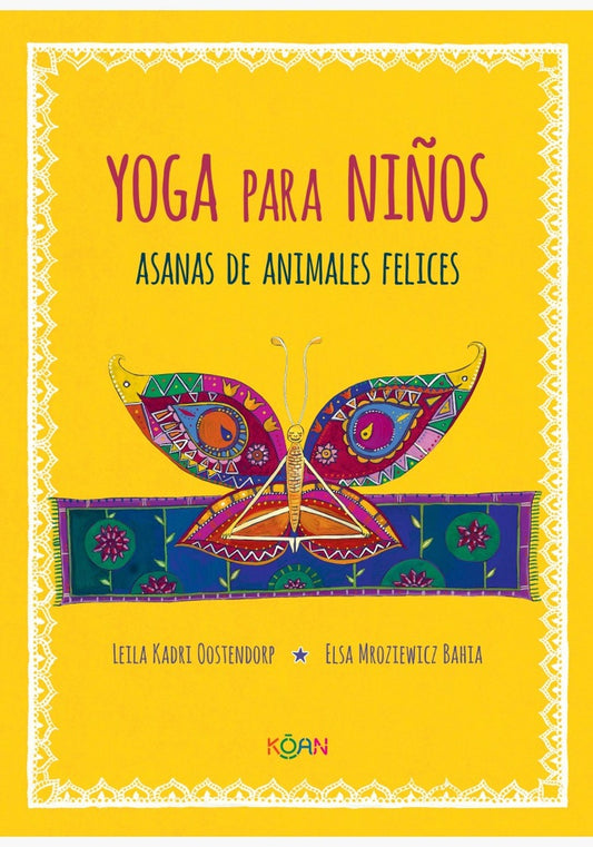 Yoga Para Niños: Asana de Animales Felices | Elsa Mroziewicz