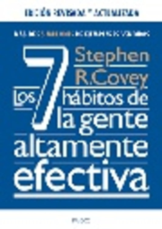 Los 7 hábitos de la gente altamente efectiva | Stephen R. Covey