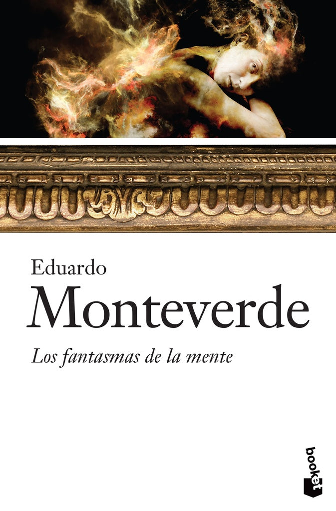 Los Fantasmas De La Mente | Eduardo Monteverde