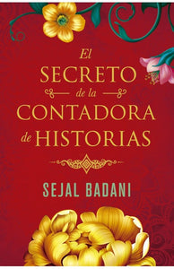 El Secreto de la Contadora de Historias | Sejal Badani