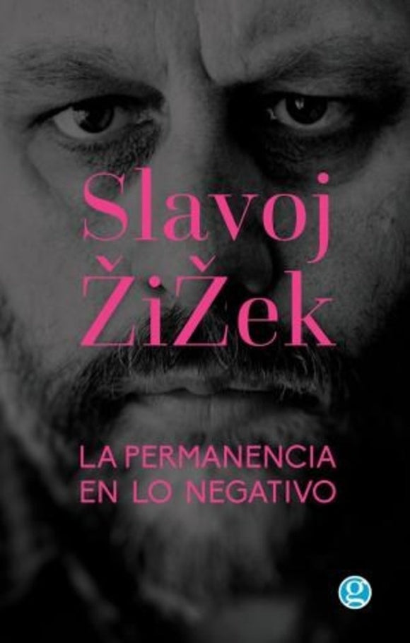 La Permanencia en lo Negativo | Slavoj Zizek