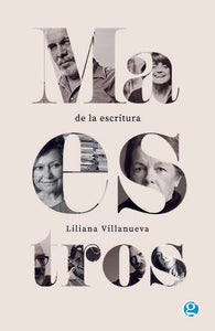 Maestros de la Escritura | Liliana Villanueva