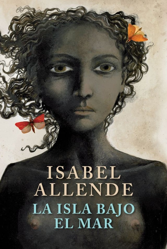 La Isla Bajo el Mar | Isabel Allende