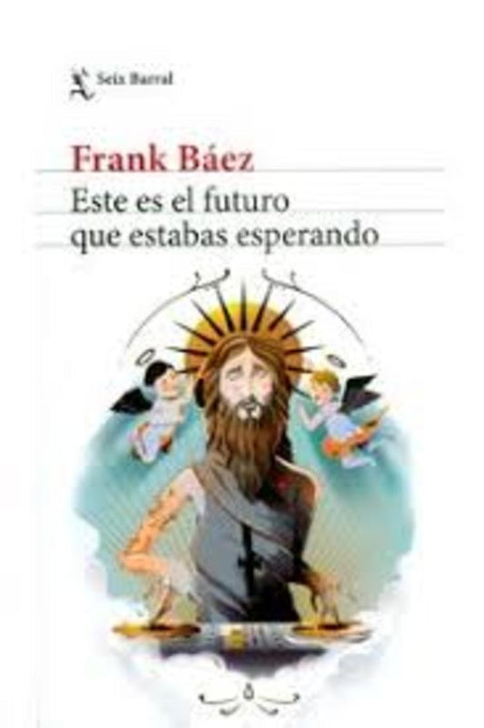 Este es el futuro que estabas esperando | Frank Báez