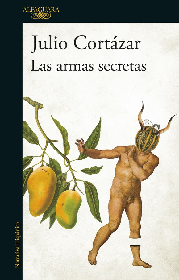 Las Armas Secretas | Julio Florencio Cortázar