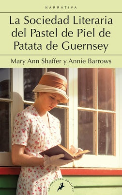 La Sociedad Literaria y del Pastel de piel de patata Guernsey | Barrows, Shaffer
