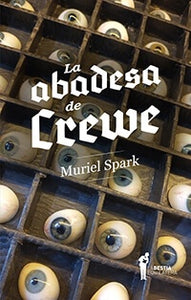 La Abadesa de Crewe | Muriel Spark