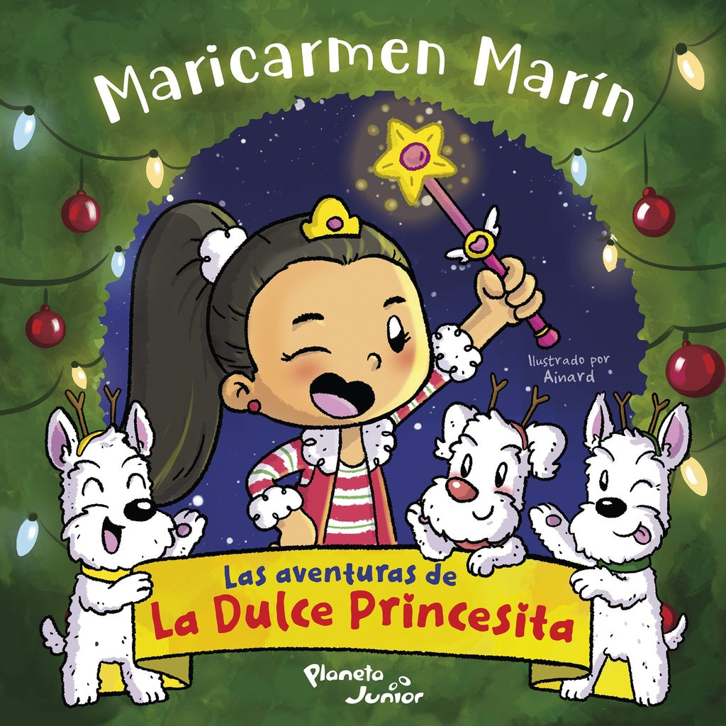 Las Aventuras de la dulce Princesita | Maricarmen Marín