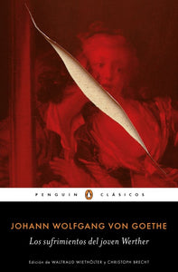 Los Sufrimientos del Joven Werther | Johann Wolfgang von Goethe