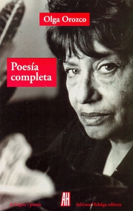 Poesía Completa | Olga Orozco