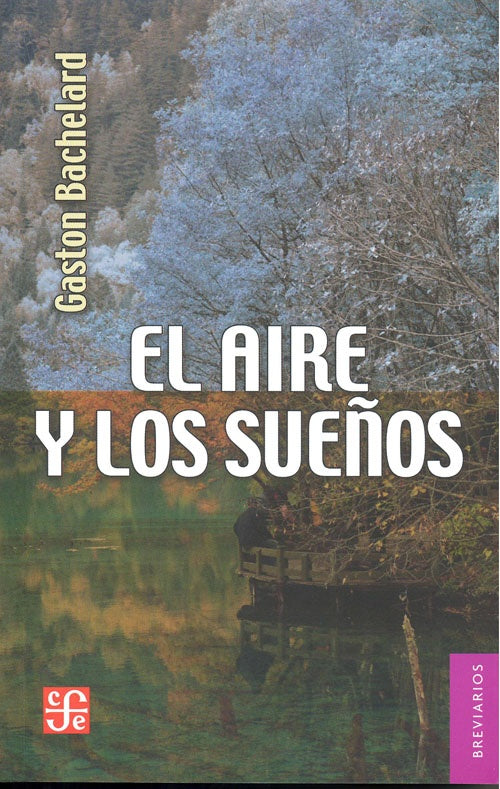 El Aire Y Los Sueños | Gaston Bachelard