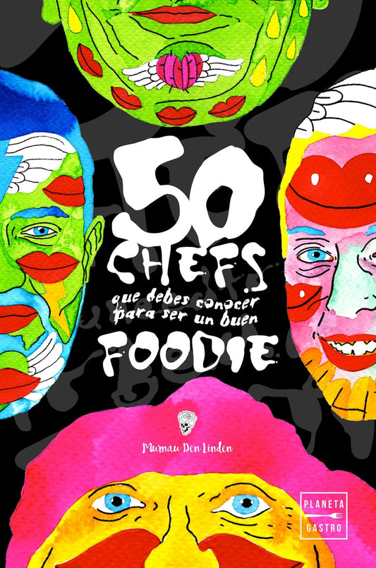 50 Chefs que Debes Conocer para ser un Buen Foodie | Murnau den Linden