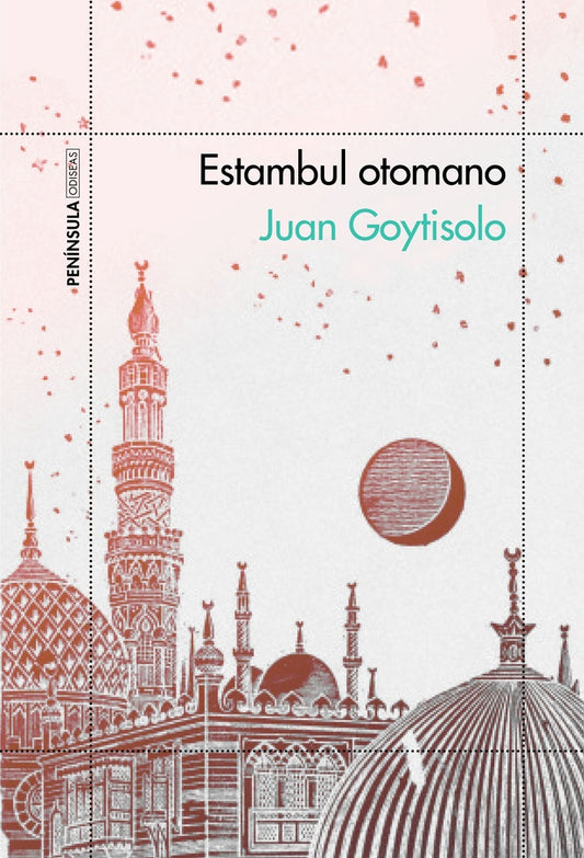 Estambul otomano | Juan Goytisolo