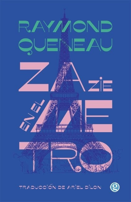 Zazie en el Metro | Raymond  Queneau