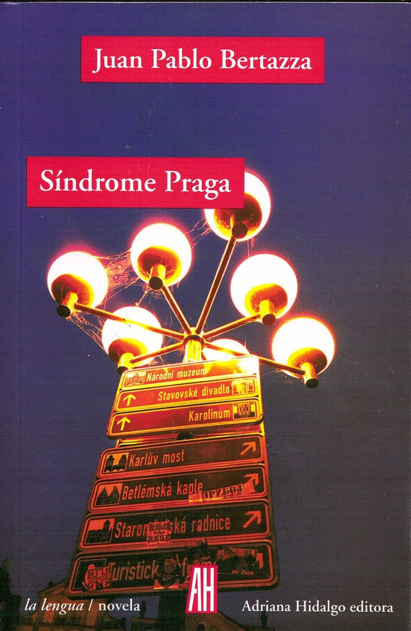 Síndrome Praga | Bertazza Juan Pablo