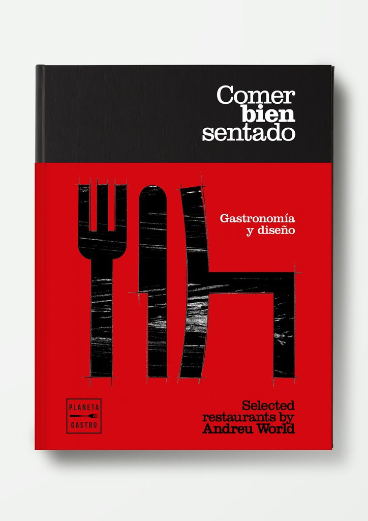 Comer Bien Sentado: Gatronomia y Diseño | Andrew World