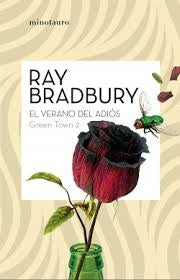 Green Town 2: El Verano del Adiós | Ray Bradbury