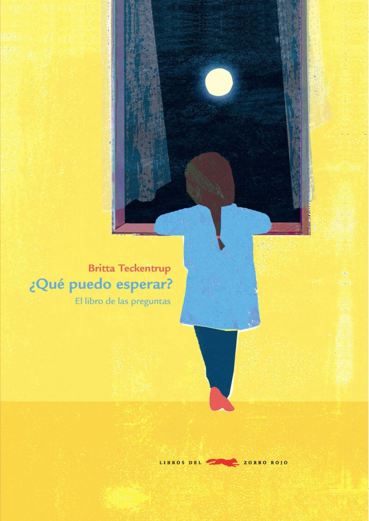 ¿Qué Puedo Esperar? El Libro de las Preguntas | Britta Teckentrup