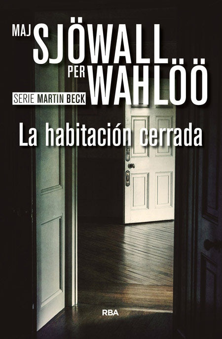 Serie Martin Beck VIII: La Habitación Cerrada | Sjöwall, Wahlöö