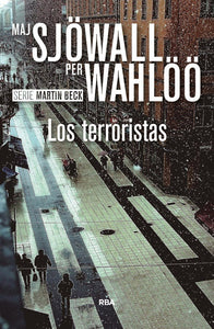 Serie Martin Beck X: Los Terroristas | Sjöwall, Wahlöö