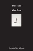 Adiós al Frío | Elvira Sastre