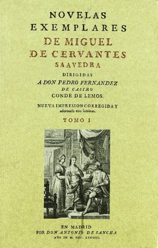 Novelas Ejemplares I | Miguel de Cervantes Saavedra