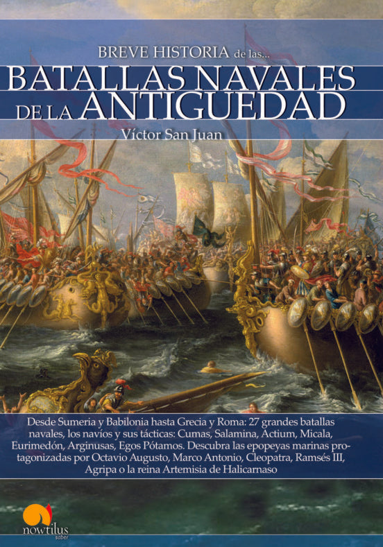 Breve Historia de las Batallas Navales de la Antigüedad | Víctor San Juan