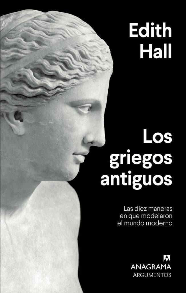 Los griegos antiguos | Edith Hall