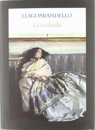 La Excluida | Luigi Pirandello