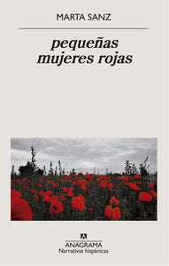 pequeñas mujeres rojas | Marta Sanz