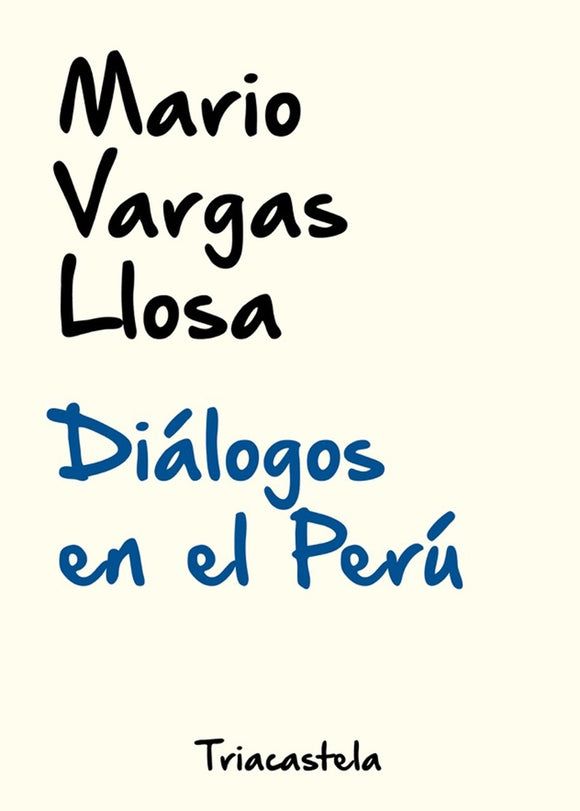 Diálogos en el Perú | Mario Vargas Llosa
