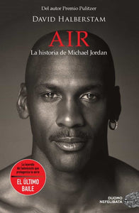 Air: La Historia de Michael Jordan | David Halberstam