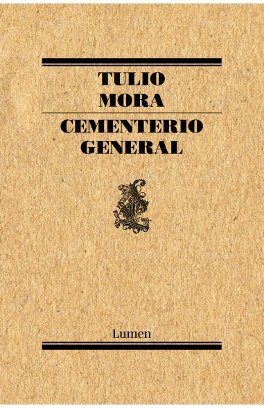 Cementerio General | Tulio Mora