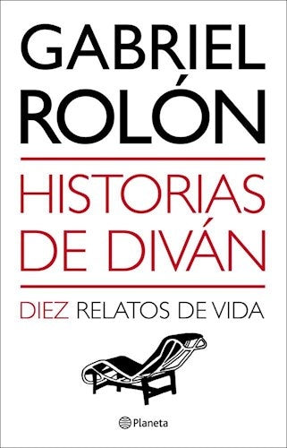 Historias de Diván: Diez Relatos de Vida | Gabriel Rolón