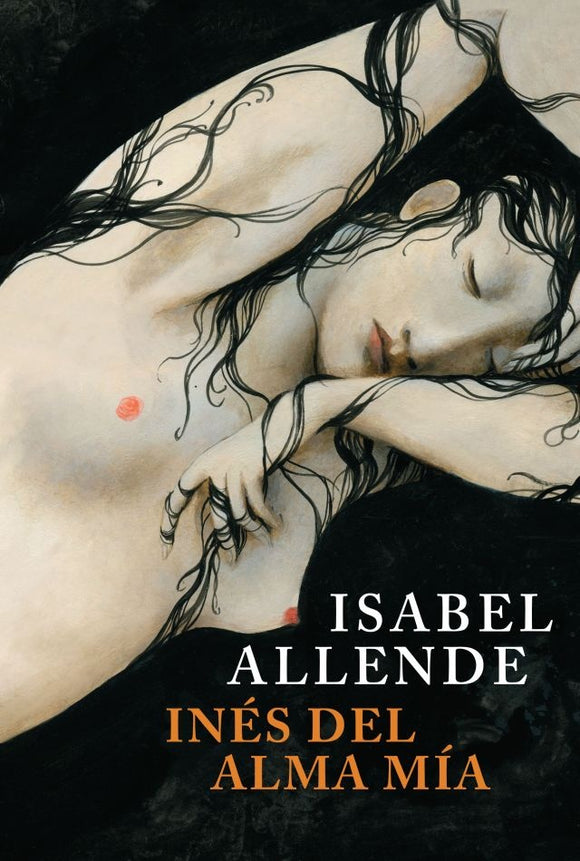 Inés del Alma Mía | Isabel Allende