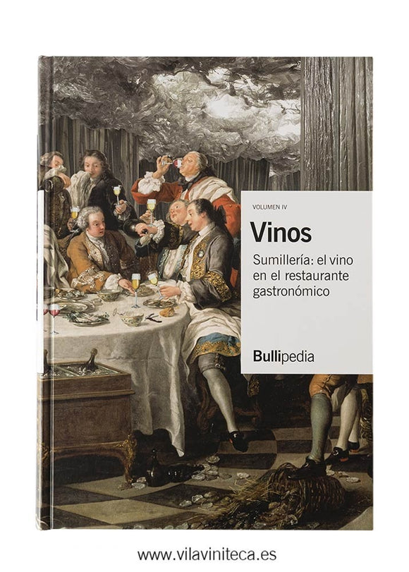 Vinos, Volumen IV. Sumillería: El Vino en el Restaurante Gastronómico | Varios Autores