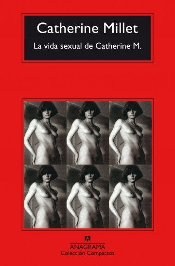 La vida sexual de Catherine M. | Catherine Millet