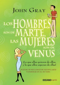 Los Hombres Son de Marte, Las Mujeres Son de Venus | John Gray